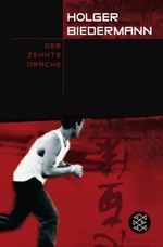 Der zehnte Drache Cover des Buches Der zehnte Drache (ISBN: 9783596165933)