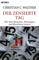 Der zensierte Tag Cover des Buches Der zensierte Tag (ISBN: 9783453620001)