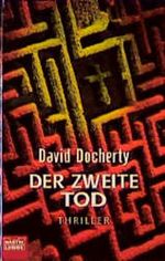 Der zweite Tod Cover des Buches Der zweite Tod (ISBN: 9783404144402)