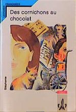 Des Cornichons au chocolat Cover des Buches Des Cornichons au chocolat (ISBN: 9783125919204)
