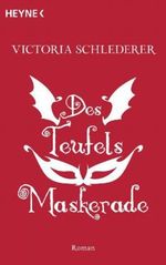 Des Teufels Maskerade Cover des Buches Des Teufels Maskerade (ISBN: 9783453528895)