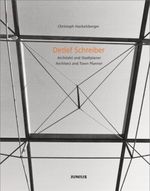 Detlef Schreiber. Architekt und Städteplaner /Architect and Town Planner Cover des Buches Detlef Schreiber. Architekt und Städteplaner /Architect and Town Planner (ISBN: 9783885065760)
