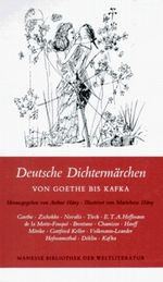 Deutsche Dichtermärchen von Goethe bis Kafka Cover des Buches Deutsche Dichtermärchen von Goethe bis Kafka (ISBN: 9783717510949)