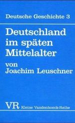 Deutschland Im Spaten Mittelalter Cover des Buches Deutschland Im Spaten Mittelalter (ISBN: 9783525334928)
