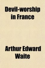 DEVIL-WORSHIP IN FRANCE Cover des Buches DEVIL-WORSHIP IN FRANCE (ISBN: 9780217465472)