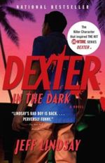 Dexter in the Dark Cover des Buches Dexter in the Dark (ISBN: 0307276732)