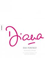 Diana: Das Porträt Cover des Buches Diana: Das Porträt (ISBN: 9783896602213)