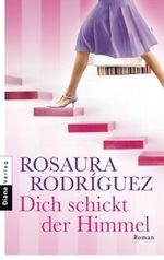 Dich schickt der Himmel Cover des Buches Dich schickt der Himmel (ISBN: 9783453351981)