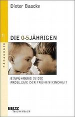 Die 0- bis 5jährigen Cover des Buches Die 0- bis 5jährigen (ISBN: 9783407220073)