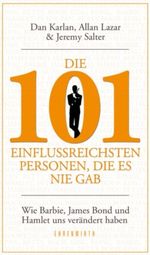 Die 101 einflussreichsten Personen, die es nie gab Cover des Buches Die 101 einflussreichsten Personen, die es nie gab (ISBN: 9783431037531)