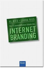 Die 11 unumstößlichen Gesetze des Internet-Branding Cover des Buches Die 11 unumstößlichen Gesetze des Internet-Branding (ISBN: 9783430177672)