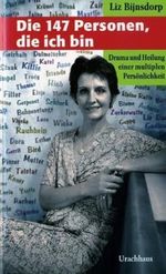 Die 147 Personen, die ich bin Cover des Buches Die 147 Personen, die ich bin (ISBN: 9783825170653)