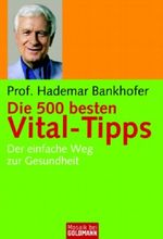 Die 500 besten Vital-Tipps Cover des Buches Die 500 besten Vital-Tipps (ISBN: 9783442168033)