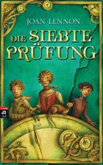 Die 7. Prüfung Cover des Buches Die 7. Prüfung (ISBN: 9783570136744)