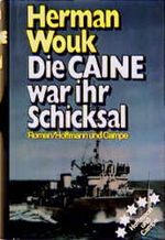 Die Caine war ihr Schicksal Cover des Buches Die Caine war ihr Schicksal (ISBN: 9783442088546)