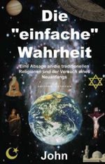 Die "einfache" Wahrheit Cover des Buches Die "einfache" Wahrheit (ISBN: 9783865827357)