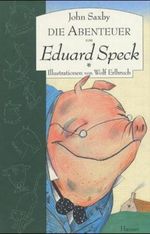 Die Abenteuer von Eduard Speck Cover des Buches Die Abenteuer von Eduard Speck (ISBN: 9783446174276)