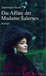 Die Affäre der Madame Salernes Cover des Buches Die Affäre der Madame Salernes (ISBN: 9783455015904)