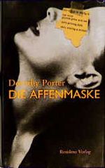Die Affenmaske Cover des Buches Die Affenmaske (ISBN: 9783701710416)