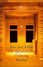 Die alphabetische Ordnung Cover des Buches Die alphabetische Ordnung (ISBN: 9783423243483)