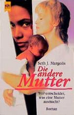 Die andere Mutter Cover des Buches Die andere Mutter (ISBN: 9783453099456)