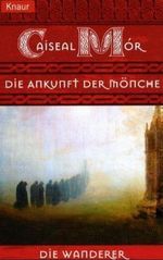 Die Ankunft der Mönche Cover des Buches Die Ankunft der Mönche (ISBN: 9783426702536)