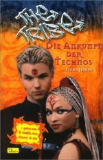 Die Ankunft der Technos Cover des Buches Die Ankunft der Technos (ISBN: 9783897487284)