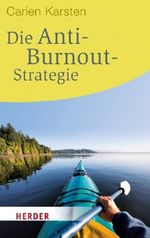 Die Anti-Burnout-Strategie Cover des Buches Die Anti-Burnout-Strategie (ISBN: 9783451064678)
