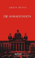 Die Anwaltsstation Cover des Buches Die Anwaltsstation (ISBN: 9783867033992)