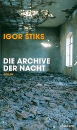 Die Archive der Nacht Cover des Buches Die Archive der Nacht (ISBN: 9783546004275)