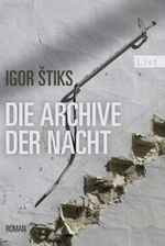 Die Archive der Nacht Cover des Buches Die Archive der Nacht (ISBN: 9783548609034)