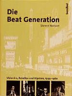 Die Beat Generation Cover des Buches Die Beat Generation (ISBN: 9783854451556)