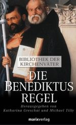Die Benediktusregel Cover des Buches Die Benediktusregel (ISBN: 9783865390653)