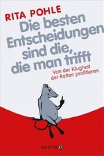 Die besten Entscheidungen sind die, die man trifft Cover des Buches Die besten Entscheidungen sind die, die man trifft (ISBN: 9783424200003)