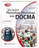 Die besten Photoshop-Workshops aus DOCMA Cover des Buches Die besten Photoshop-Workshops aus DOCMA (ISBN: 9783827322487)