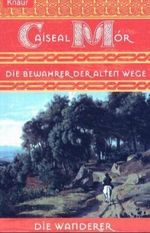 Die Bewahrer der alten Wege Cover des Buches Die Bewahrer der alten Wege (ISBN: 9783426702642)