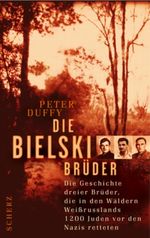 Die Bielski-Brüder Cover des Buches Die Bielski-Brüder (ISBN: 9783502181606)