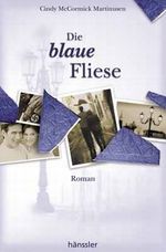 Die blaue Fliese Cover des Buches Die blaue Fliese (ISBN: 9783775139526)