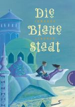 Die blaue Stadt Cover des Buches Die blaue Stadt (ISBN: 9783522177405)