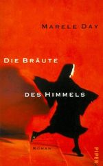 Die Bräute des Himmels Cover des Buches Die Bräute des Himmels (ISBN: 9783492039574)