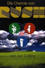 Die Chemie von Rush Cover des Buches Die Chemie von Rush (ISBN: 9783931624392)