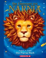 Die Chroniken von Narnia, Das Pop-up-Buch Cover des Buches Die Chroniken von Narnia, Das Pop-up-Buch (ISBN: 9783800054053)