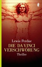 Die Da-Vinci-Verschwörung Cover des Buches Die Da-Vinci-Verschwörung (ISBN: 9783548264080)