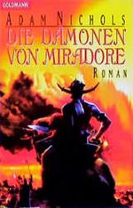 Die Dämonen von Mirador. Cover des Buches Die Dämonen von Mirador. (ISBN: 9783442246960)