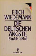 Die deutschen Ängste Cover des Buches Die deutschen Ängste (ISBN: 9783548223322)