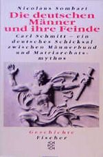Die deutschen Männer und ihre Feinde Cover des Buches Die deutschen Männer und ihre Feinde (ISBN: 9783446158818)
