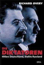 Die Diktatoren Cover des Buches Die Diktatoren (ISBN: 9783421054661)