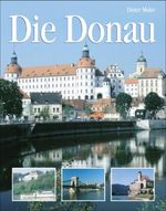 Die Donau Cover des Buches Die Donau (ISBN: 9783895554155)