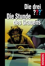 Die drei Fragezeichen und die Stunde des Grauens Cover des Buches Die drei Fragezeichen und die Stunde des Grauens (ISBN: 9783440118894)