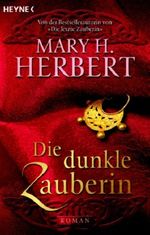 Die dunkle Zauberin Cover des Buches Die dunkle Zauberin (ISBN: 9783453521742)